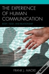The Experience Of Human Communication