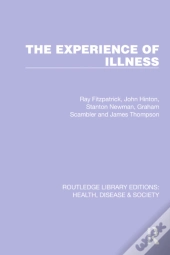 The Experience Of Illness