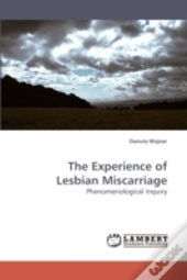 The Experience Of Lesbian Miscarriage