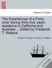 The Experiences Of A Forty-Niner During