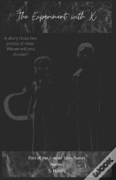 The Experiment With X