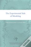 The Experimental Side Of Modeling