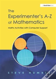 The Experimenter'S A-Z Of Mathematics