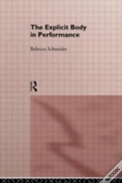 Capa do artigo The Explicit Body In Performance