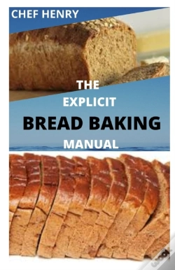 Capa do artigo The Explicit Bread Baking Manual