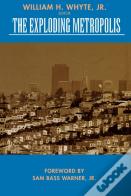 The Exploding Metropolis