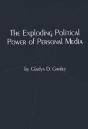 The Exploding Political Power Of Personal Media - Preview