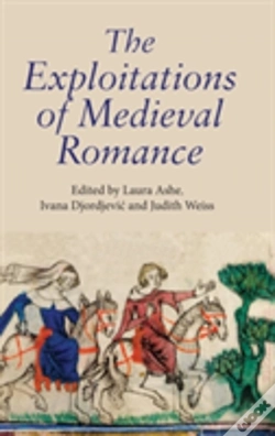 Capa do artigo The Exploitations Of Medieval Romance