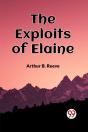 The Exploits Of Elaine - Preview