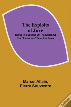 Capa do artigo The Exploits Of Juve  Being The Second O