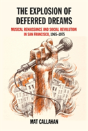 The Explosion Of Deferred Dreams - Preview