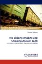 The Exports-Imports And Shipping Answer Book - Preview
