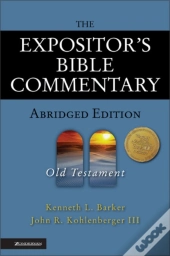 The Expositor'S Bible Commentary - Abridged Edition: Old Testament