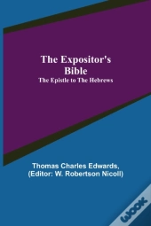 The Expositor'S Bible: The Epistle To Th