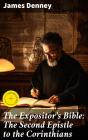 The Expositor'S Bible: The Second Epistle To The Corinthians - Preview
