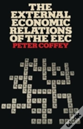 The External Economic Relations Of The Eec