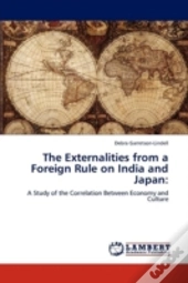 The Externalities From A Foreign Rule On India And Japan