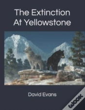 Capa do artigo The Extinction At Yellowstone