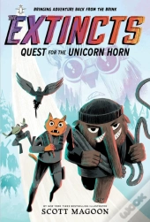 The Extincts: Quest For The Unicorn Horn (The Extincts #1)