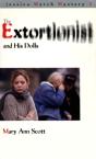 The Extortionist And His Dolls - Preview
