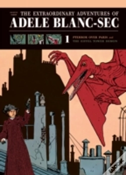 Capa do artigo The Extraordinary Adventures Of Adele Blanc-Sec