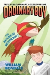 The Extraordinary Adventures Of Ordinary Boy, Book 2