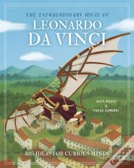 The Extraordinary Ideas Of Leonardo Da Vinci