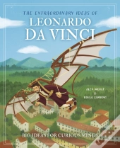 The Extraordinary Ideas Of Leonardo Da Vinci