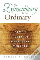 The Extraordinary In The Ordinary