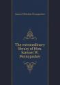 The Extraordinary Library Of Hon. Samuel W. Pennypacker - Preview