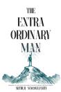The Extraordinary Man - Preview