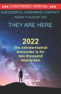 The Extraterrestrial Encounter Is For Two Thousand Twenty-Two - Preview