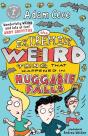 The Extremely Weird Thing That Happened In Huggabie Falls - Preview
