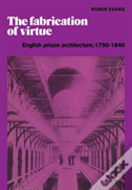 The Fabrication Of Virtue