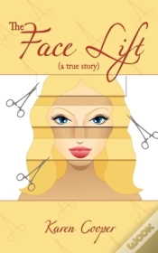 Capa do artigo The Face Lift: (A True Story)