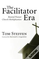 The Facilitator Era