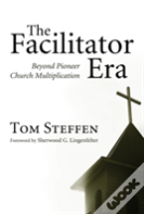 The Facilitator Era