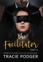 The Facilitator, Part 3 - Preview