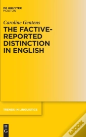 The Factive-Reported Distinction In English