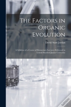 Capa do artigo The Factors In Organic Evolution  A Syll