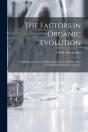 The Factors In Organic Evolution  A Syll - Preview
