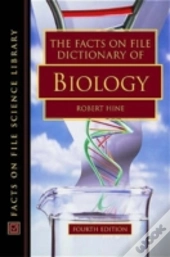The Facts On File Dictionary Of Biology