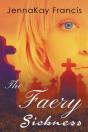 The Faery Sickness - Preview
