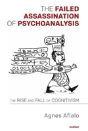 The Failed Assassination Of Psychoanalysis - Preview