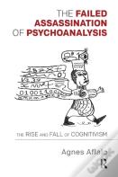 The Failed Assassination Of Psychoanalysis