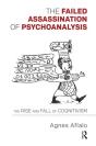 The Failed Assassination Of Psychoanalysis - Preview