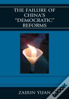 The Failure Of China'S Democratic Reforms
