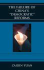 The Failure Of China'S Democratic Reforms - Preview