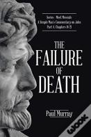 The Failure Of Death