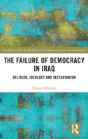 The Failure Of Democracy In Iraq - Preview